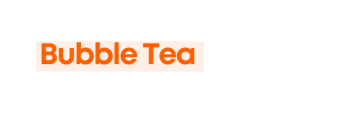 Bubble Tea